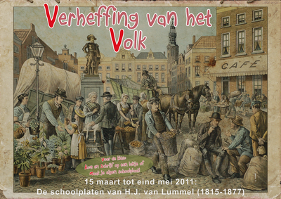 716514 Affiche bij de tentoonstelling 'Verheffing van het Volk’ - de schoolplaten van H.J. van Lummel (1815-1877), in ...